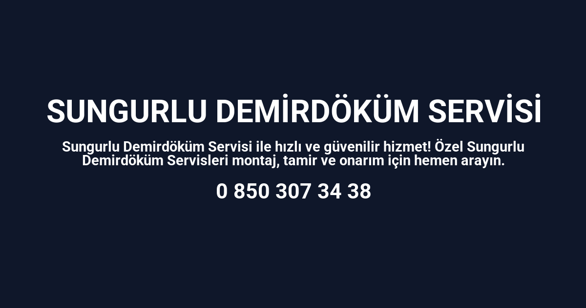 Sungurlu Demirdöküm Servisi